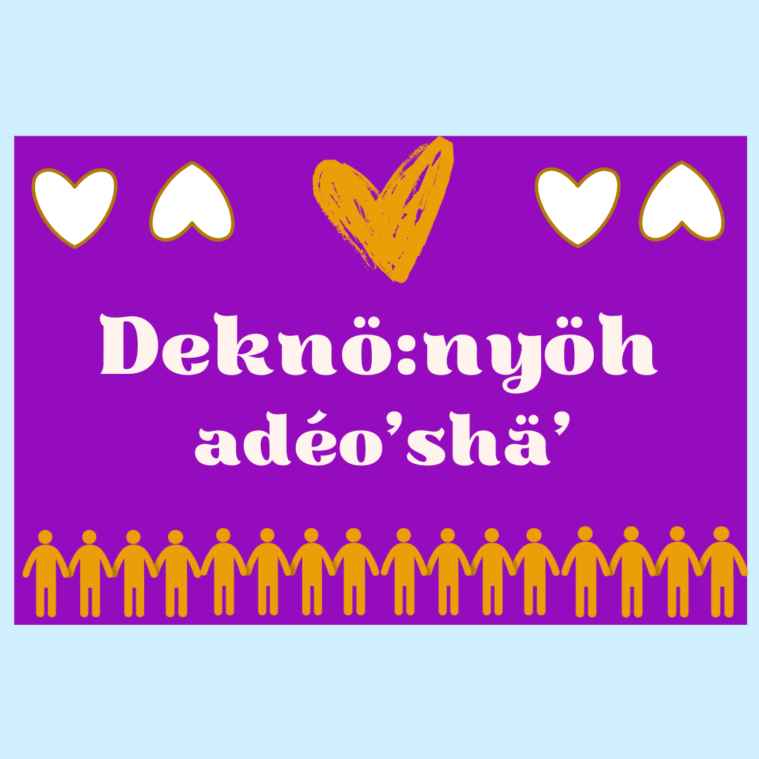 An example card using the words Deknö:nyöh adéo’shä’ meaning "I'm thankful for friendship".